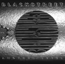 Blackstreet - Another Level in der Gruppe UNSERE TIPPS / Freitagsveröffentlichungen / Fredag den 14:e Juni 2024 bei Bengans Skivbutik AB (5539843)