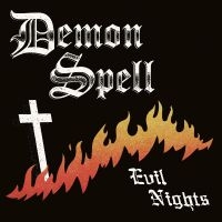 Demon Spell - Evil Nights in der Gruppe UNSERE TIPPS / Freitagsveröffentlichungen / Fredag den 30:e augusti 2024 bei Bengans Skivbutik AB (5540694)