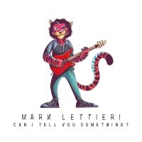 Lettieri Mark - Can I Tell You Something? in der Gruppe CD / Jazz bei Bengans Skivbutik AB (5540710)