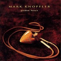 Mark Knopfler - Golden Heart in der Gruppe UNSERE TIPPS / Weihnachtsgeschenktipp CD bei Bengans Skivbutik AB (554393)