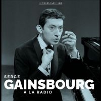 Gainsbourg Serge - À La Radio in der Gruppe UNSERE TIPPS / Freitagsveröffentlichungen / Fredag den 21:a Juni 2024 bei Bengans Skivbutik AB (5549030)