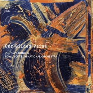 Royal Scottish National Orchestra - Our Gilded Veins in der Gruppe UNSERE TIPPS / Freitagsveröffentlichungen / Fredag den 21:a Juni 2024 bei Bengans Skivbutik AB (5549200)