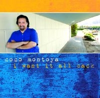 Montoya Coco - I Want It All Back in der Gruppe CD / Blues,Jazz bei Bengans Skivbutik AB (554923)