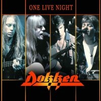 Dokken - One Live Night in der Gruppe UNSERE TIPPS / Freitagsveröffentlichungen / Fredag den 14:e Juni 2024 bei Bengans Skivbutik AB (5549245)