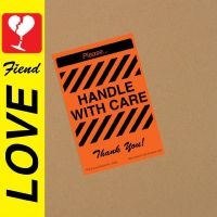 Love Fiend - Handle With Care in der Gruppe UNSERE TIPPS / Freitagsveröffentlichungen / Fredag den 12:e Juli 2024 bei Bengans Skivbutik AB (5549484)