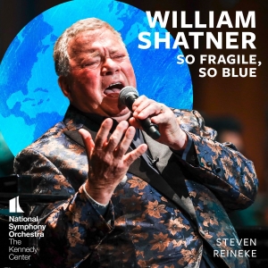 Shatner William National Symphony - So Fragile, So Blue in der Gruppe MUSIK / SACD / Klassiskt bei Bengans Skivbutik AB (5549727)