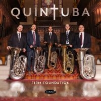 Quintuba - Firm Foundation in der Gruppe UNSERE TIPPS / Freitagsveröffentlichungen / Fredag den 7:e Juni 2024 bei Bengans Skivbutik AB (5549738)