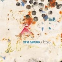 Steve Dawson - Ghosts in der Gruppe UNSERE TIPPS / Freitagsveröffentlichungen / Fredag den 7:e Juni 2024 bei Bengans Skivbutik AB (5549767)