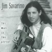 Jim Savarino - The Man In The Street in der Gruppe UNSERE TIPPS / Freitagsveröffentlichungen / Fredag den 7:e Juni 2024 bei Bengans Skivbutik AB (5549788)