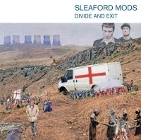 Sleaford Mods - Divide And Exit (10Th Anniversary Edition) in der Gruppe UNSERE TIPPS / Freitagsveröffentlichungen / Fredag den 26:e Juli 2024 bei Bengans Skivbutik AB (5550124)