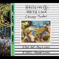 Moth Cock - Hauslive 3: Chicago Twofer in der Gruppe MUSIK / Dual Disc / Pop-Rock bei Bengans Skivbutik AB (5550133)