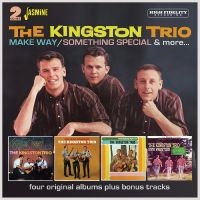 Kingston Trio The - Make Way / Something Special & More in der Gruppe MUSIK / Dual Disc / Svensk Folkmusik bei Bengans Skivbutik AB (5550526)