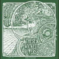 These Wicked Rivers - Force Of Nature in der Gruppe UNSERE TIPPS / Freitagsveröffentlichungen / Fredag den 28:e Juni 2024 bei Bengans Skivbutik AB (5550538)