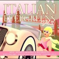 Various Artists - Italian Evergreens Vol. 2 in der Gruppe UNSERE TIPPS / Freitagsveröffentlichungen / Fredag den 28:e Juni 2024 bei Bengans Skivbutik AB (5550616)