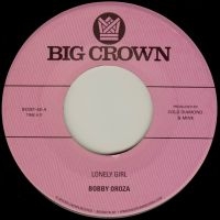 Bobby Oroza - Lonely Girl B/W Alone Again in der Gruppe VINYL / RnB-Soul bei Bengans Skivbutik AB (5550631)