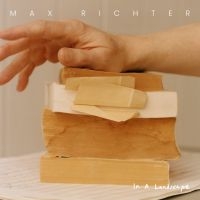 Max Richter - In A Landscape in der Gruppe UNSERE TIPPS / Freitagsveröffentlichungen / Fredag den 6:e september 2024 bei Bengans Skivbutik AB (5550690)