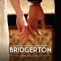 Bowers Kris - Bridgerton (Music From The Netflix in der Gruppe UNSERE TIPPS / Freitagsveröffentlichungen / Fredag den 12:e Juli 2024 bei Bengans Skivbutik AB (5550744)