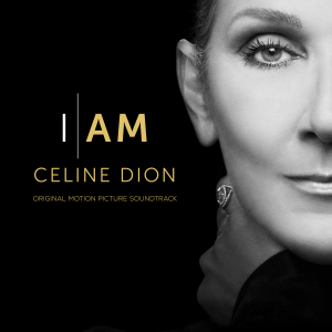 Dion Céline - I Am: Celine Dion (Original Motion Picture Soundtrack) in der Gruppe UNSERE TIPPS / Freitagsveröffentlichungen / Fredag den 9:e augusti bei Bengans Skivbutik AB (5550930)