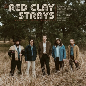 The Red Clay Strays - Made By These Moments in der Gruppe UNSERE TIPPS / Freitagsveröffentlichungen / Fredag den 26:e Juli 2024 bei Bengans Skivbutik AB (5550949)