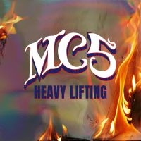 Mc5 - Heavy Lifting in der Gruppe UNSERE TIPPS / Freitagsveröffentlichungen / Fredag den 18:e oktober 2024 bei Bengans Skivbutik AB (5551128)