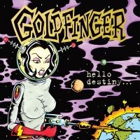 Goldfinger - Hello Destiny (Purple Blast Vinyl) in der Gruppe UNSERE TIPPS / Freitagsveröffentlichungen / Fredag den 2:e augusti bei Bengans Skivbutik AB (5551413)