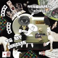 Mechanical Canine - To My Chagrin in der Gruppe UNSERE TIPPS / Freitagsveröffentlichungen / Fredag den 2:e augusti bei Bengans Skivbutik AB (5551418)