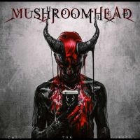 Mushroomhead - Call The Devil in der Gruppe UNSERE TIPPS / Freitagsveröffentlichungen / Fredag den 9:e augusti bei Bengans Skivbutik AB (5553343)