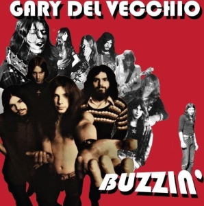 Del Vecchio Gary - Buzzin in der Gruppe VINYL / Hårdrock bei Bengans Skivbutik AB (5553412)