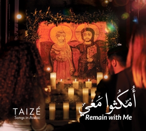 Taizé - Remain With Me - Omkouthou Ma'y - S in der Gruppe CD / Klassiskt bei Bengans Skivbutik AB (5555714)