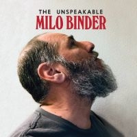 Binder Milo - The Unspeakable Milo Binder in der Gruppe UNSERE TIPPS / Freitagsveröffentlichungen / Fredag den 9:e augusti bei Bengans Skivbutik AB (5555845)