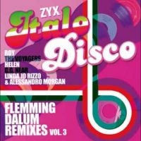 Various Artists - Zyx Italo Disco: Flemming Dalum Rem in der Gruppe UNSERE TIPPS / Freitagsveröffentlichungen / Fredag den 5:e Juli 2024 bei Bengans Skivbutik AB (5556275)