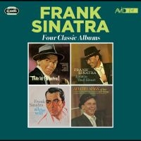 Frank Sinatra - Four Classic Albums Plus in der Gruppe UNSERE TIPPS / Freitagsveröffentlichungen / Fredag den 26:e Juli 2024 bei Bengans Skivbutik AB (5556457)