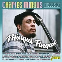 Various Artists - Charles Mingus In Session - Mingus in der Gruppe UNSERE TIPPS / Freitagsveröffentlichungen / Fredag den 9:e augusti bei Bengans Skivbutik AB (5557122)