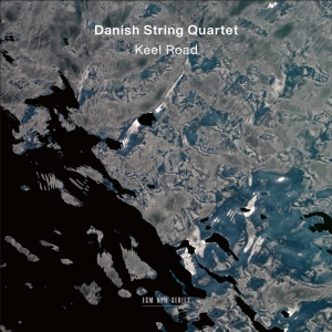 Danish String Quartet - Keel Road in der Gruppe UNSERE TIPPS / Freitagsveröffentlichungen / Fredag den 30:e augusti 2024 bei Bengans Skivbutik AB (5557267)