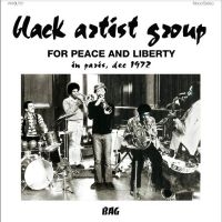 Black Artist Group - For Peace And Liberty - In Paris, D in der Gruppe UNSERE TIPPS / Freitagsveröffentlichungen / Fredag den 20:e september 2024 bei Bengans Skivbutik AB (5557473)