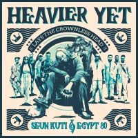 Seun Kuti & Egypt 80 - Heavier Yet Lays The Crownless Head in der Gruppe UNSERE TIPPS / Freitagsveröffentlichungen / Fredag den 4:e oktober 2024 bei Bengans Skivbutik AB (5557538)