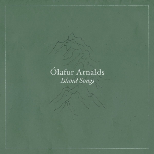 Ólafur Arnalds - Island Songs (Vinyl) in der Gruppe UNSERE TIPPS / Freitagsveröffentlichungen / Fredag den 16:e augusti bei Bengans Skivbutik AB (5557929)