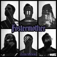 Fostermother - Echo Manor in der Gruppe UNSERE TIPPS / Freitagsveröffentlichungen / Fredag den 23:e augusti bei Bengans Skivbutik AB (5558024)