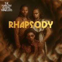 The Harlem Gospel Travelers - Rhapsody in der Gruppe UNSERE TIPPS / Freitagsveröffentlichungen / Fredag den 23:e augusti bei Bengans Skivbutik AB (5558260)