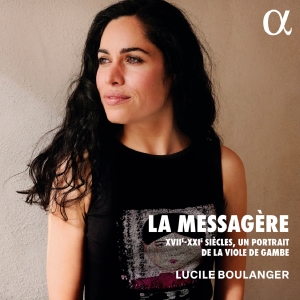 Lucile Boulanger - La Messagère - Xvii-Xxie Siecles, U in der Gruppe UNSERE TIPPS / Freitagsveröffentlichungen / Fredag den 20:e september 2024 bei Bengans Skivbutik AB (5558366)