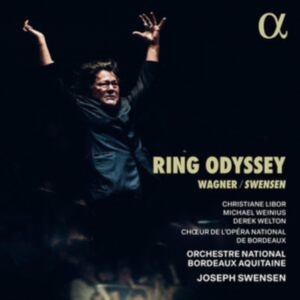 Christiane Libor Michael Weinius - Wagner/Swensen: Ring Odyssey in der Gruppe UNSERE TIPPS / Freitagsveröffentlichungen / Fredag den 20:e september 2024 bei Bengans Skivbutik AB (5558383)
