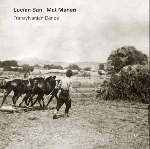 Lucian Ban Mat Maneri - Transylvanian Dance in der Gruppe UNSERE TIPPS / Freitagsveröffentlichungen / Fredag den 30:e augusti 2024 bei Bengans Skivbutik AB (5558454)