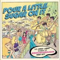 Various Artists - Pour A Little Sugar On It - The Che in der Gruppe UNSERE TIPPS / Freitagsveröffentlichungen / Fredag den 27:e september 2024 bei Bengans Skivbutik AB (5558523)