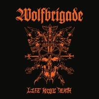 Wolfbrigade - Life Knife Death in der Gruppe UNSERE TIPPS / Freitagsveröffentlichungen / Fredag den 13:e september 2024 bei Bengans Skivbutik AB (5558598)