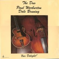 Paul Warburton & Dale Bruning - Our Delight in der Gruppe VINYL / Jazz bei Bengans Skivbutik AB (5558929)