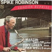 Spike Robinson & Martin Taylor & Da - London Reprise in der Gruppe VINYL / Jazz bei Bengans Skivbutik AB (5558931)