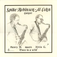 Spike Robinson & Al Cohn - Henry B. Meets Alvin G.: Once In A in der Gruppe VINYL / Jazz bei Bengans Skivbutik AB (5558932)