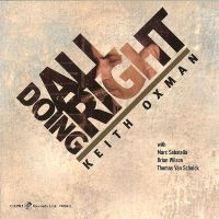 Keith Oxman - Doing All Right in der Gruppe CD / Jazz bei Bengans Skivbutik AB (5558975)