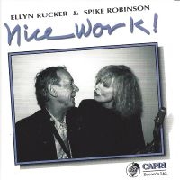 Ellyn Rucker & Spike Robinson - Nice Work! in der Gruppe CD / Jazz bei Bengans Skivbutik AB (5558992)