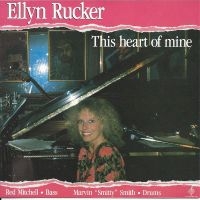 Ellyn Rucker - This Heart Of Mine in der Gruppe CD / Jazz bei Bengans Skivbutik AB (5558995)